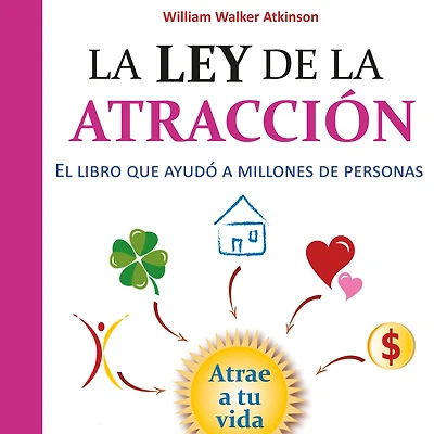 la Ley de Atracción