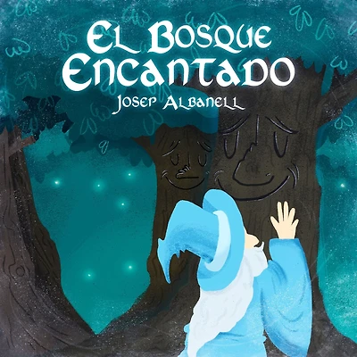 El bosque encantado