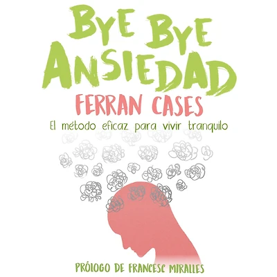bye ansiedad