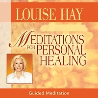 Meditations for Personal Healing
