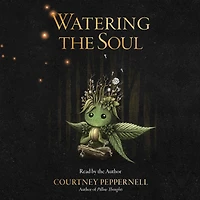 Watering the Soul