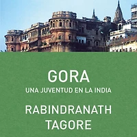 Gora. Una juventud en la India
