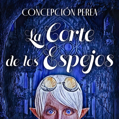 La corte de los espejos