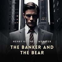 the Banker and Bear