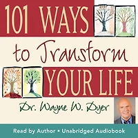 101 Ways to Transform Your Life