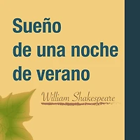 Sueño de una Noche Verano: Biblioteca Grandes Escritores