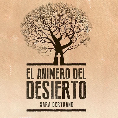 El animero del desierto