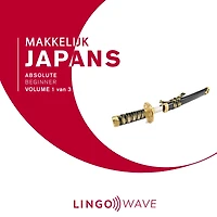 Makkelijk Japans - Absolute beginner - Volume 1 van 3