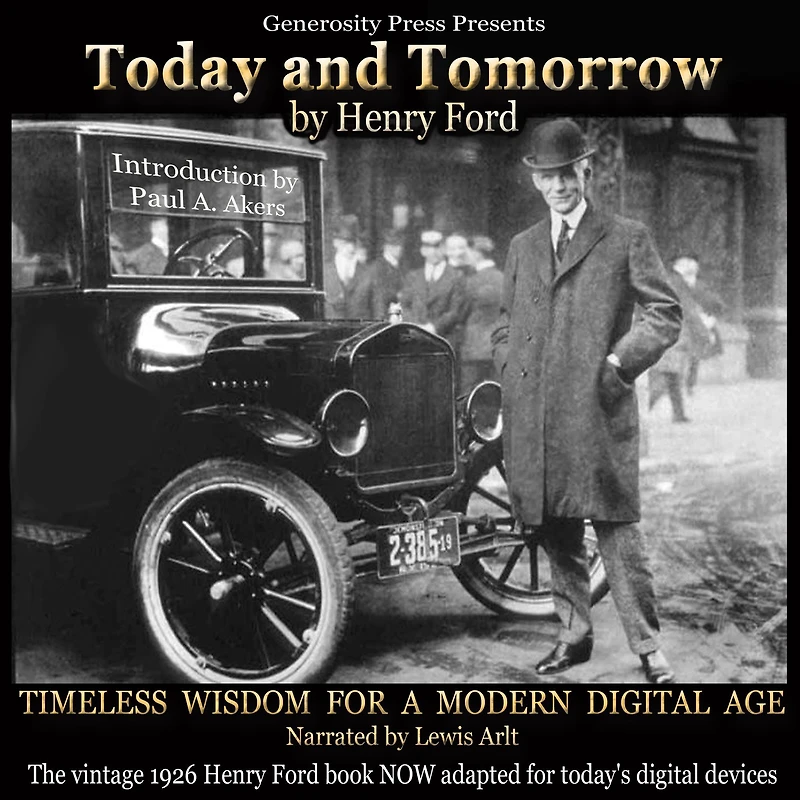 Today and Tomorrow: Timeless Wisdom for a Modern Digital Age