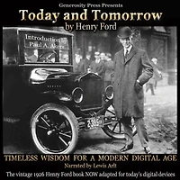 Today and Tomorrow: Timeless Wisdom for a Modern Digital Age