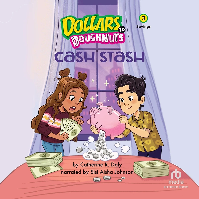 Cash Stash (Dollars to Doughnuts Book 3): Savings