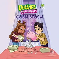 Cash Stash (Dollars to Doughnuts Book 3): Savings
