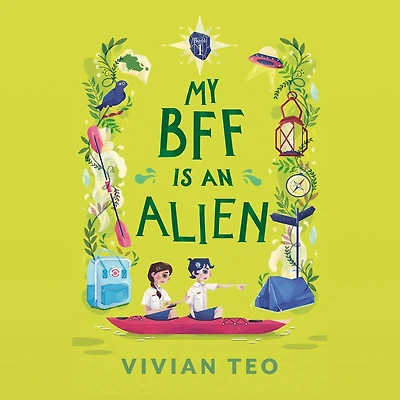My BFF Is an Alien (Book 1)