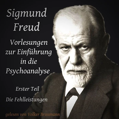 Vorlesungen zur Einführung die Psychoanalyse