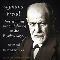 Vorlesungen zur Einführung die Psychoanalyse