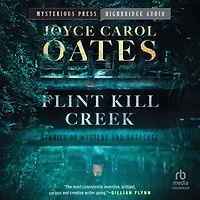 Flint Kill Creek: Stories of Mystery and Suspense