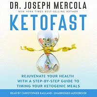 KetoFast: Rejuvenate Your Health with a Step-by-Step Guide to Timing Ketogenic Meals