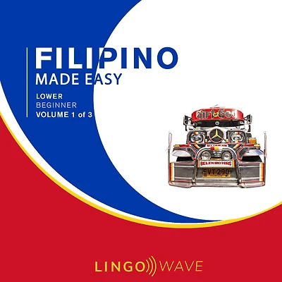 Filipino Made Easy - Lower beginner - Volume 1 of 3