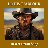 Desert Death Song (Abridged)