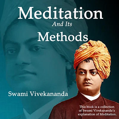 Meditation and Its Methods