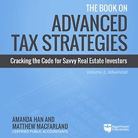the Book on Advanced Tax Strategies: Cracking Code for Savvy Real Estate Investors