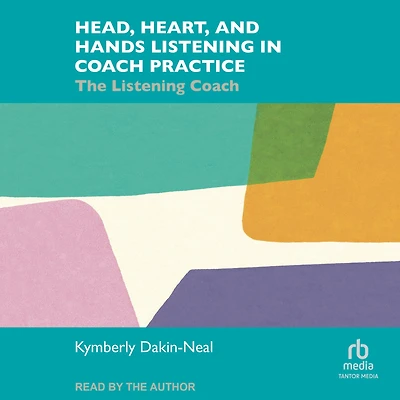 Head, Heart, and Hands Listening Coach Practice: The