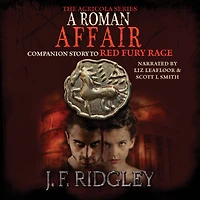 A Roman Affair: short story to Red Fury RAGE