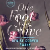 One Foot in the Grave