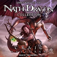 The Odyssey of Nath Dragon Collection: Lost Chronicles