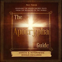 the Apocrypha Guide: Unveiling Hidden Sacred Texts from Religions of World