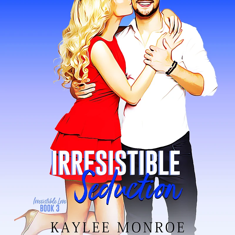 Irresistible Seduction (Irresistible Love, #3)