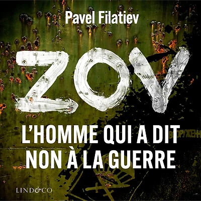 ZOV: L'homme qui à dit non la guerre