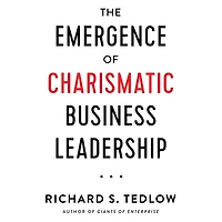 The Emergence of Charismatic Business Leadership