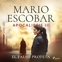 Apocalipsis III - El falso profeta