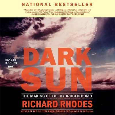 Dark Sun: the Making of Hydrogen Bomb (Abridged)
