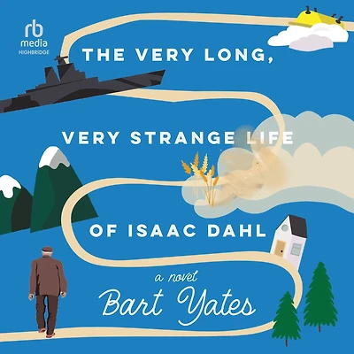The Very Long, Strange Life of Isaac Dahl