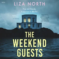 The Weekend Guests: A Novel