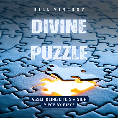 Divine Puzzle: Assembling Life's Vision Piece by