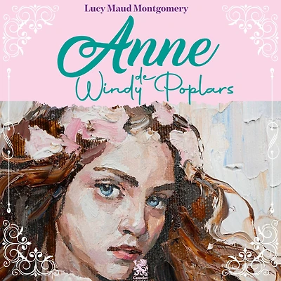 Anne de Windy Poplars