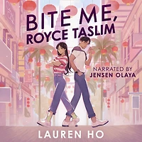 Bite Me, Royce Taslim