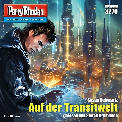 Perry Rhodan 3270: Auf der Transitwelt: Rhodan-Zyklus "Fragmente" (Abridged)