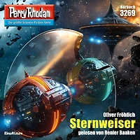 Perry Rhodan 3269: Sternweiser: Rhodan-Zyklus "Fragmente" (Abridged)