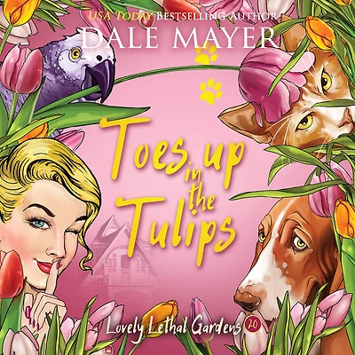 Toes Up the Tulips