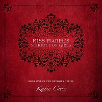 Miss Mabel's School for Girls