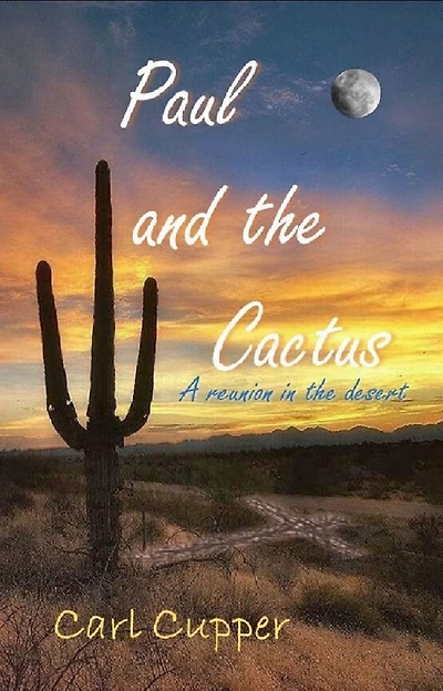 Paul and the Cactus: A reunion desert