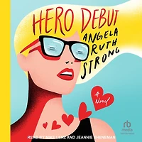 Hero Debut: A Novel