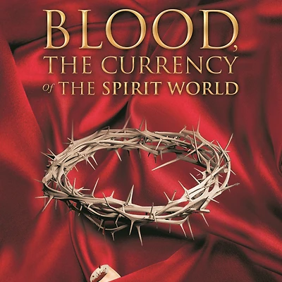 Blood, the Currency of Spirit World
