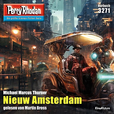 Perry Rhodan 3271: Nieuw Amsterdam: Rhodan-Zyklus "Fragmente" (Abridged)