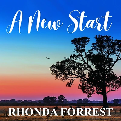 A New Start (Outback Queensland Romance Series, #4)
