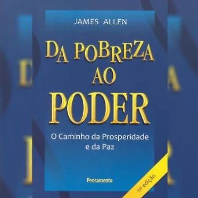 da Pobreza ao Poder: O Caminho Prosperidade e Paz
